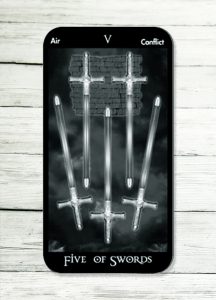 The Five of Swords – Revenge is pointless, remember Karma is a powerful force.